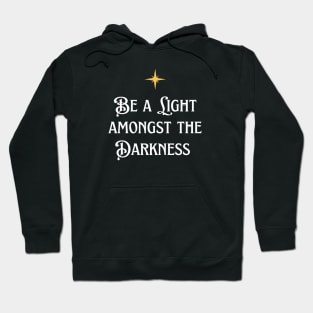 Be A Light Hoodie